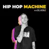 Leo Gandelman, Delacruz & Machine Series - Hip Hop Machine #8 - EP